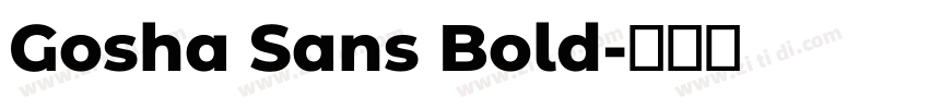 Gosha Sans Bold字体转换
